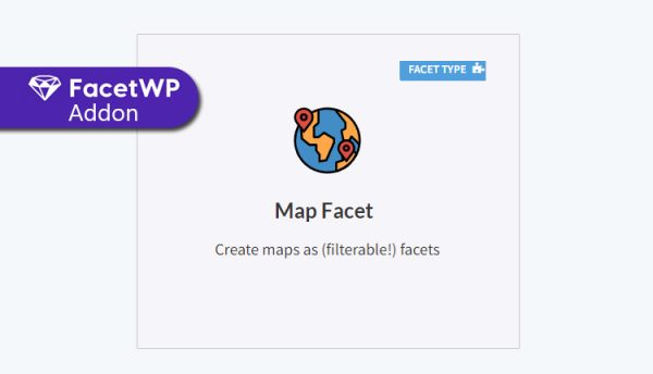 FacetWP Map Facet Addon WordPress Plugin